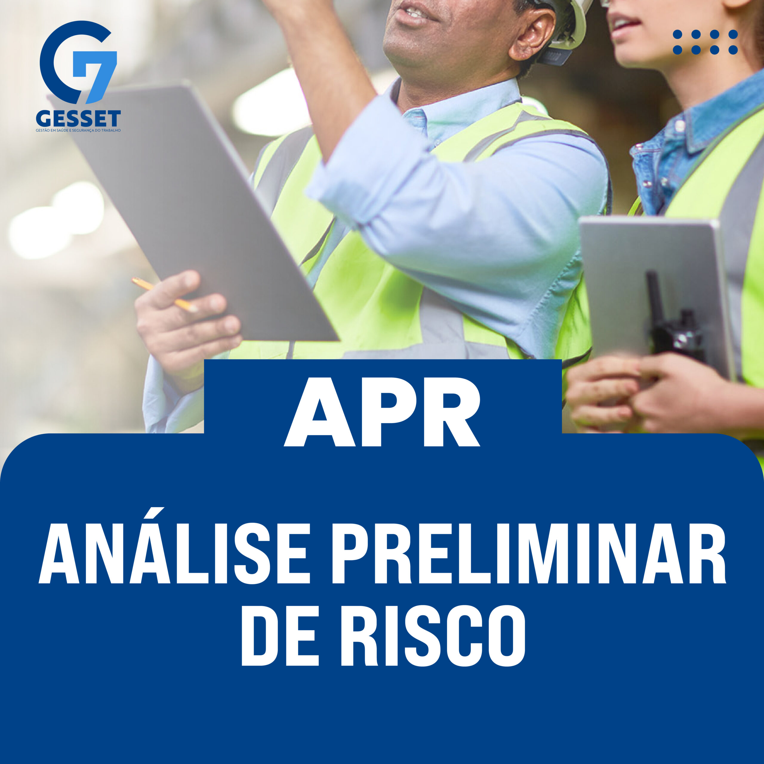 APR – Análise Preliminar de Risco