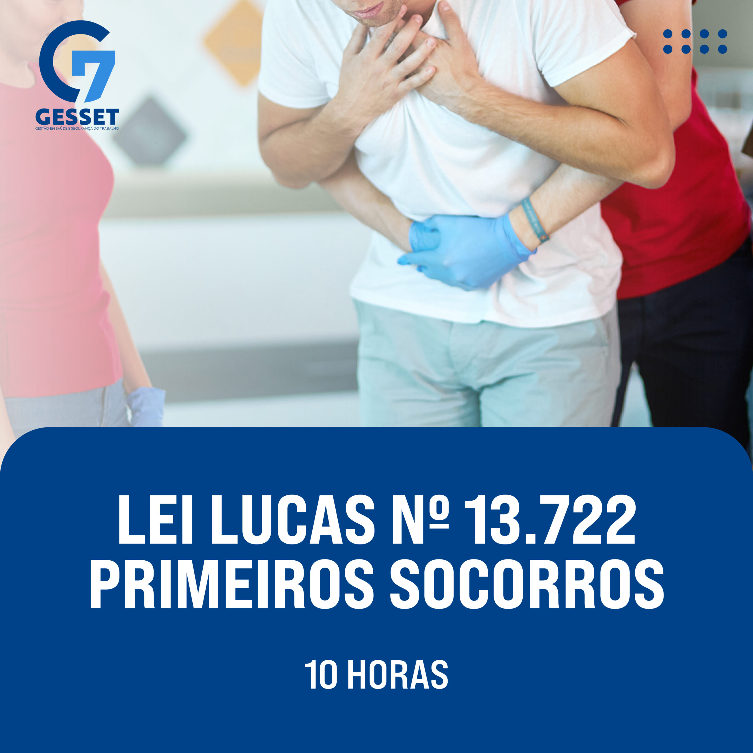 Lei Lucas nº 13.722 – Primeiros Socorros – 10 HORAS