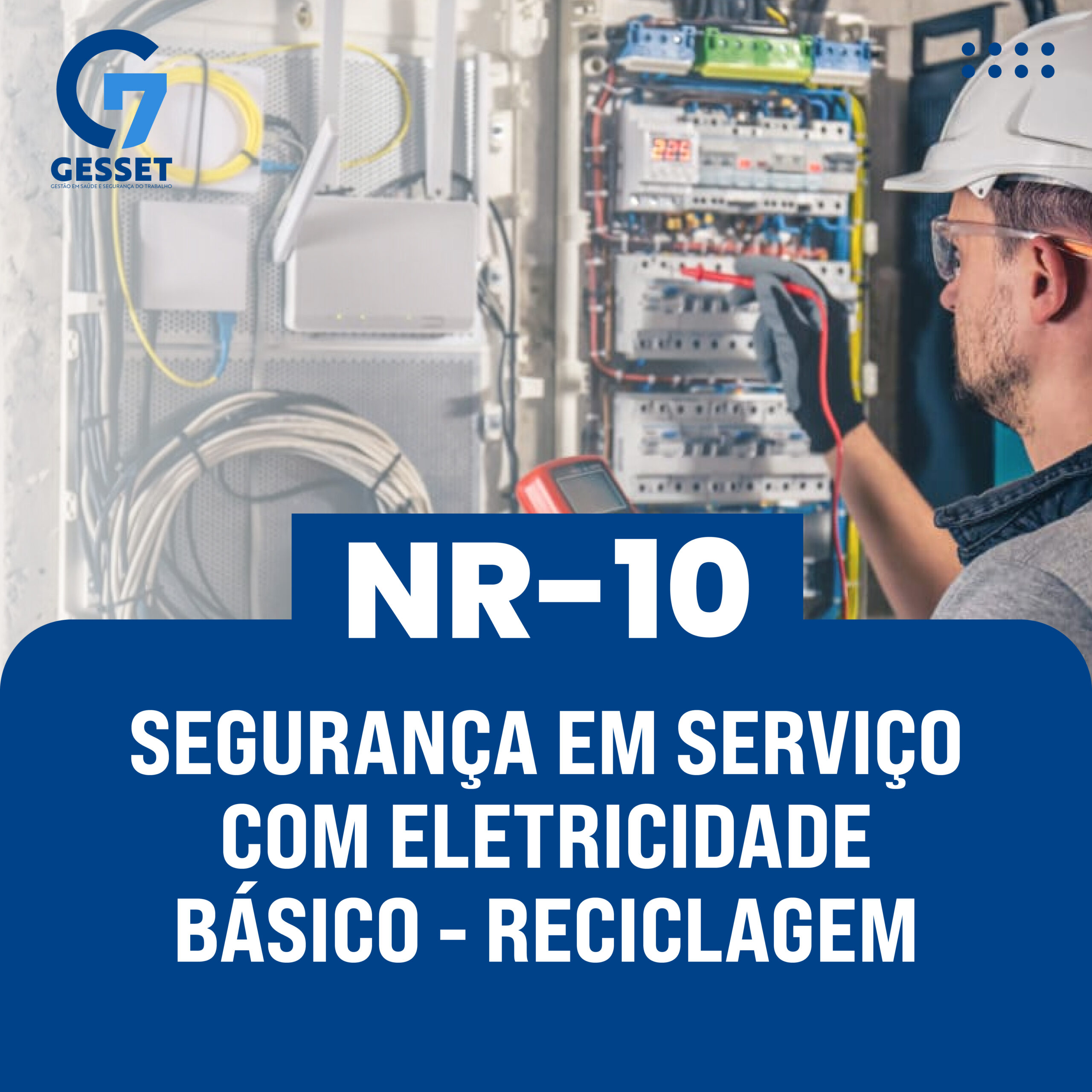 NR 10 – Segurança em Serviço com Eletricidade – Básico Reciclagem