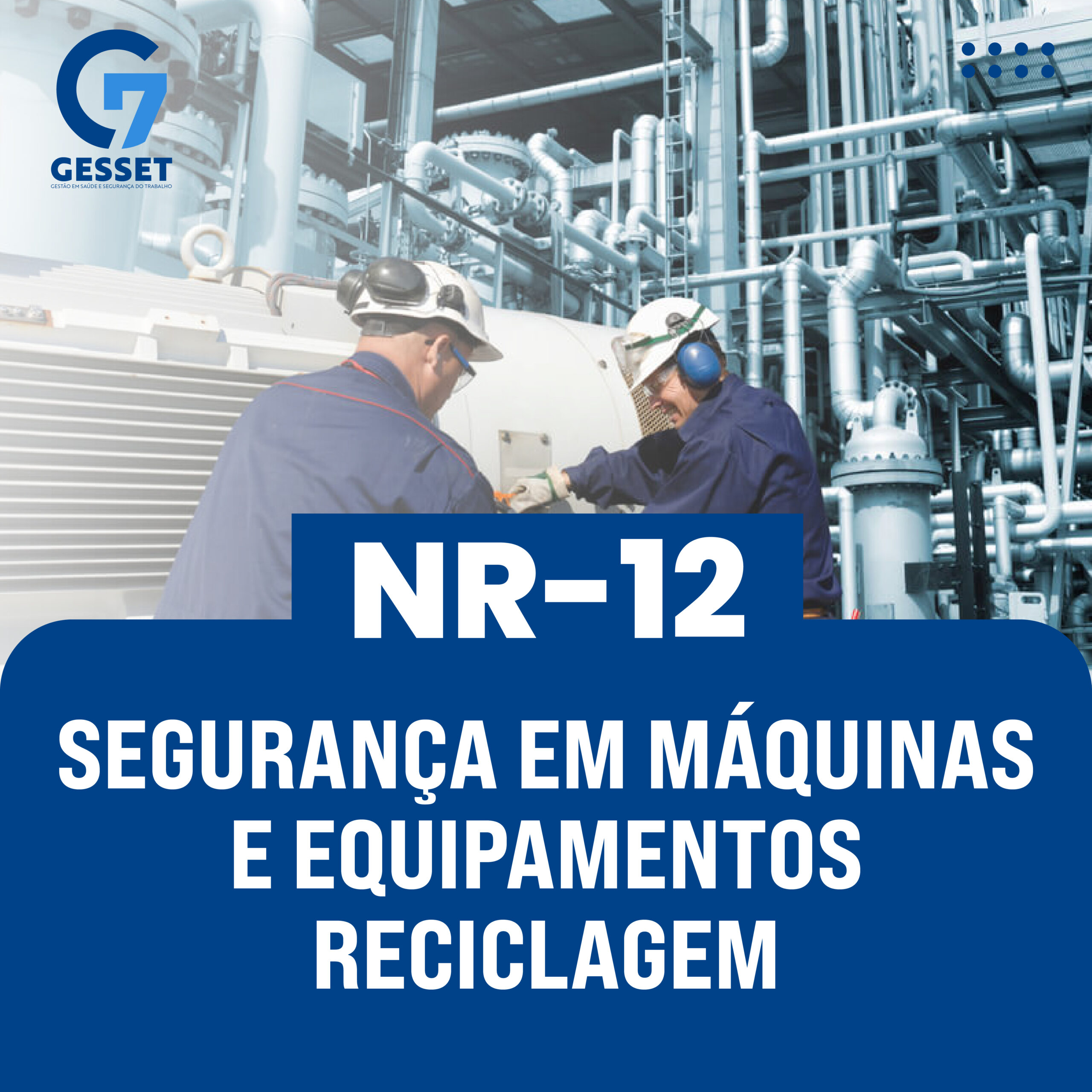 NR 12 – Segurança em Máquinas e Equipamentos Reciclagem