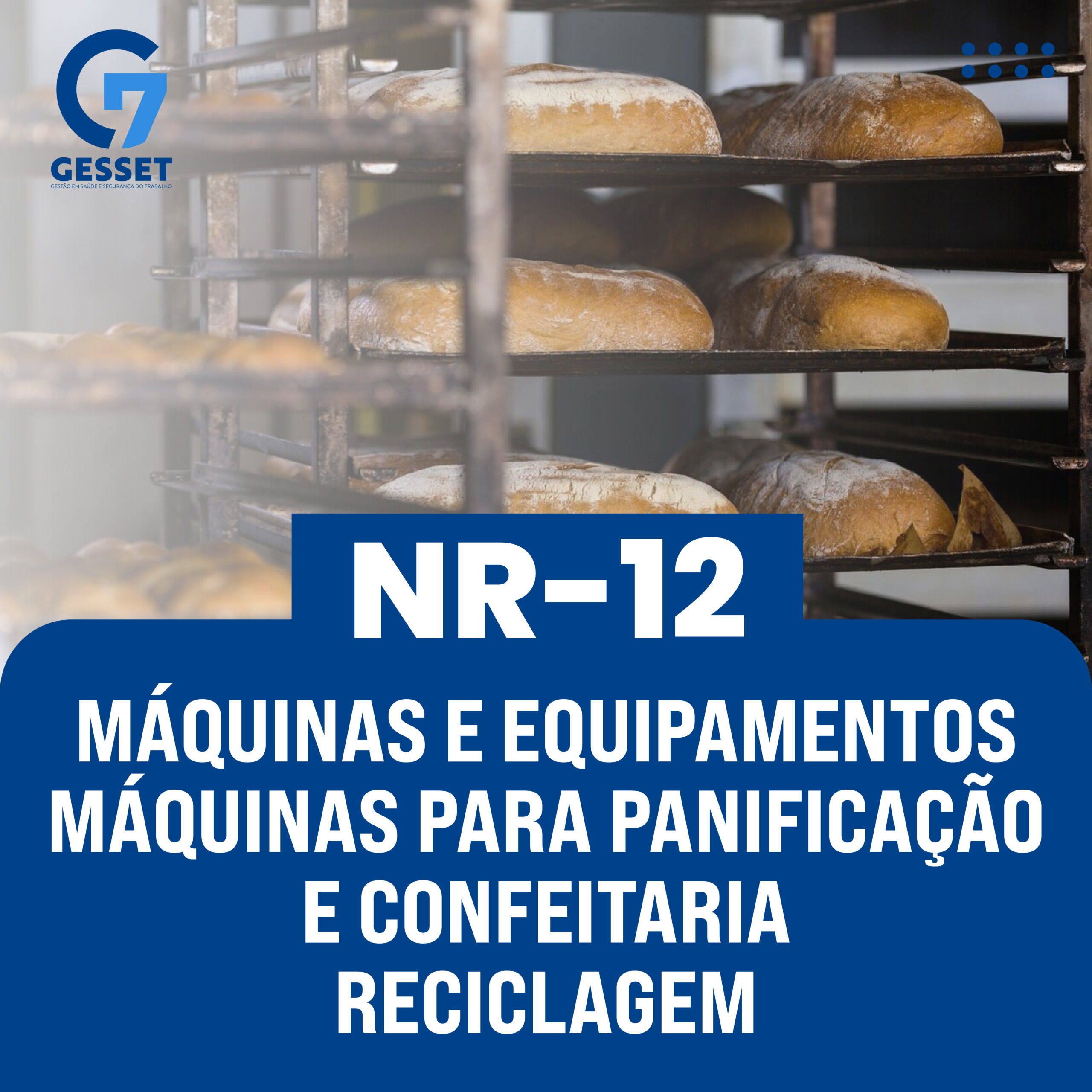 NR 12 – Máquinas e Equipamentos – Máquinas para Panificação e Confeitaria – Reciclagem