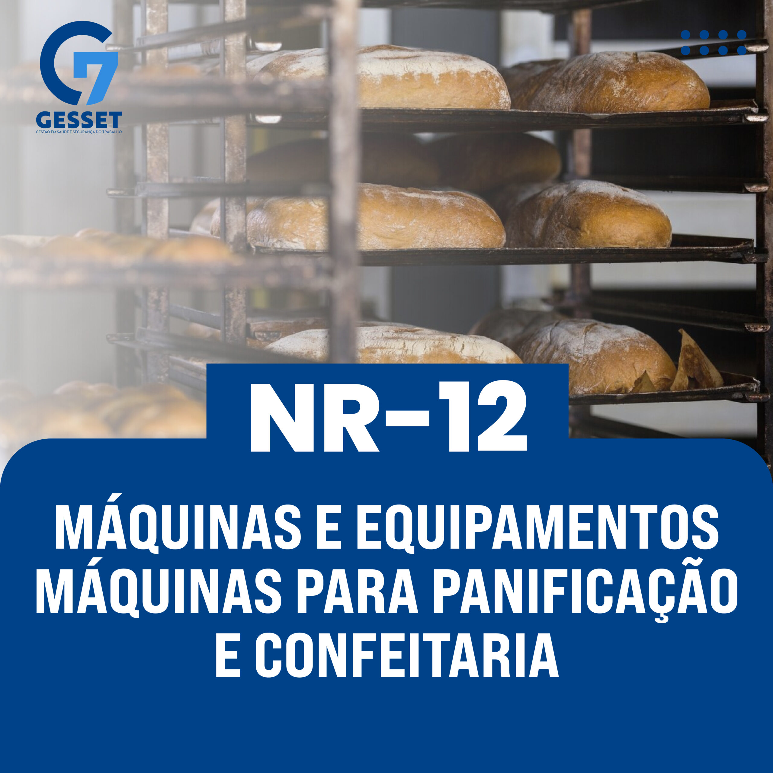 NR 12 – Máquinas e Equipamentos – Máquinas para Panificação e Confeitaria
