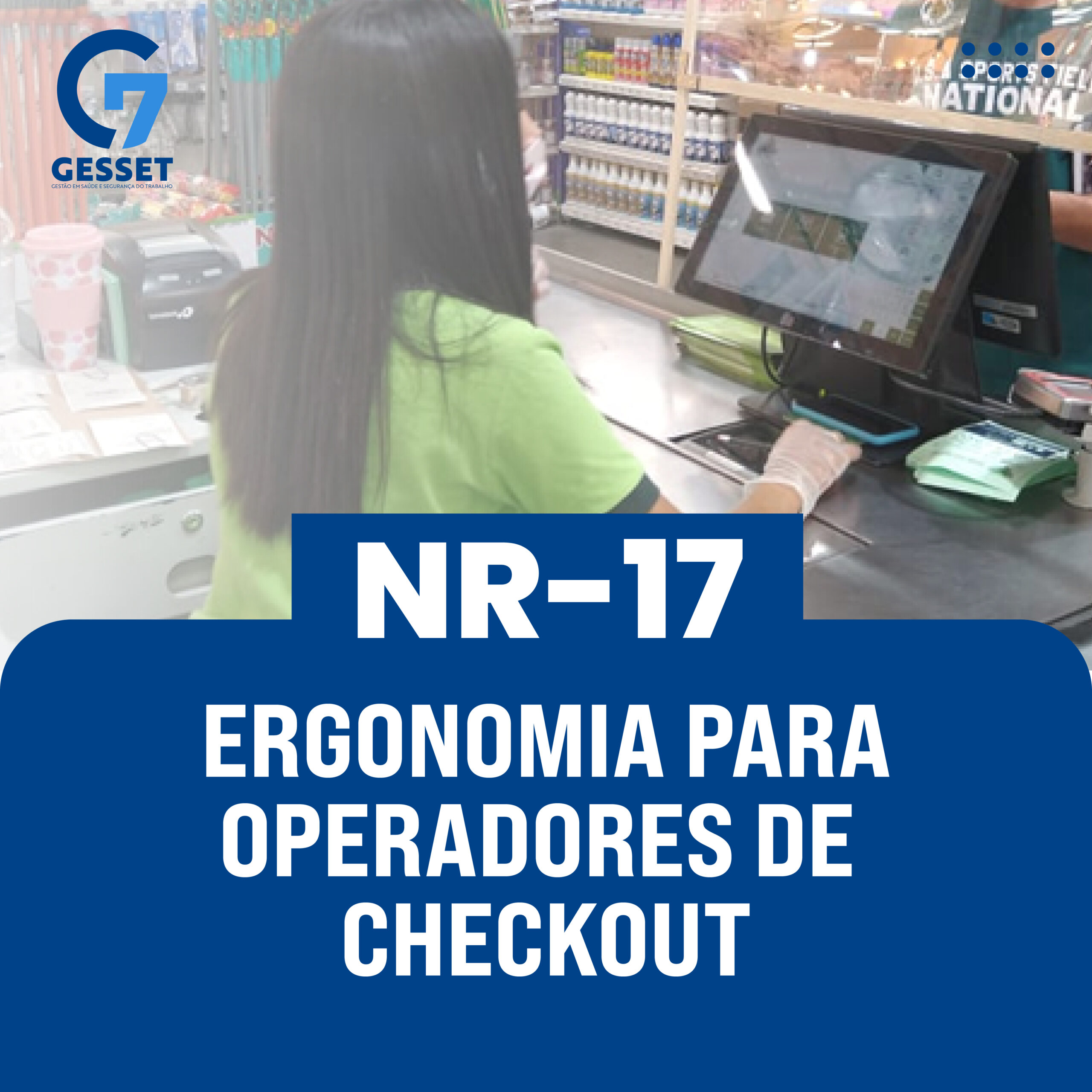 NR 17 – Ergonomia para Operadores de Check-Out
