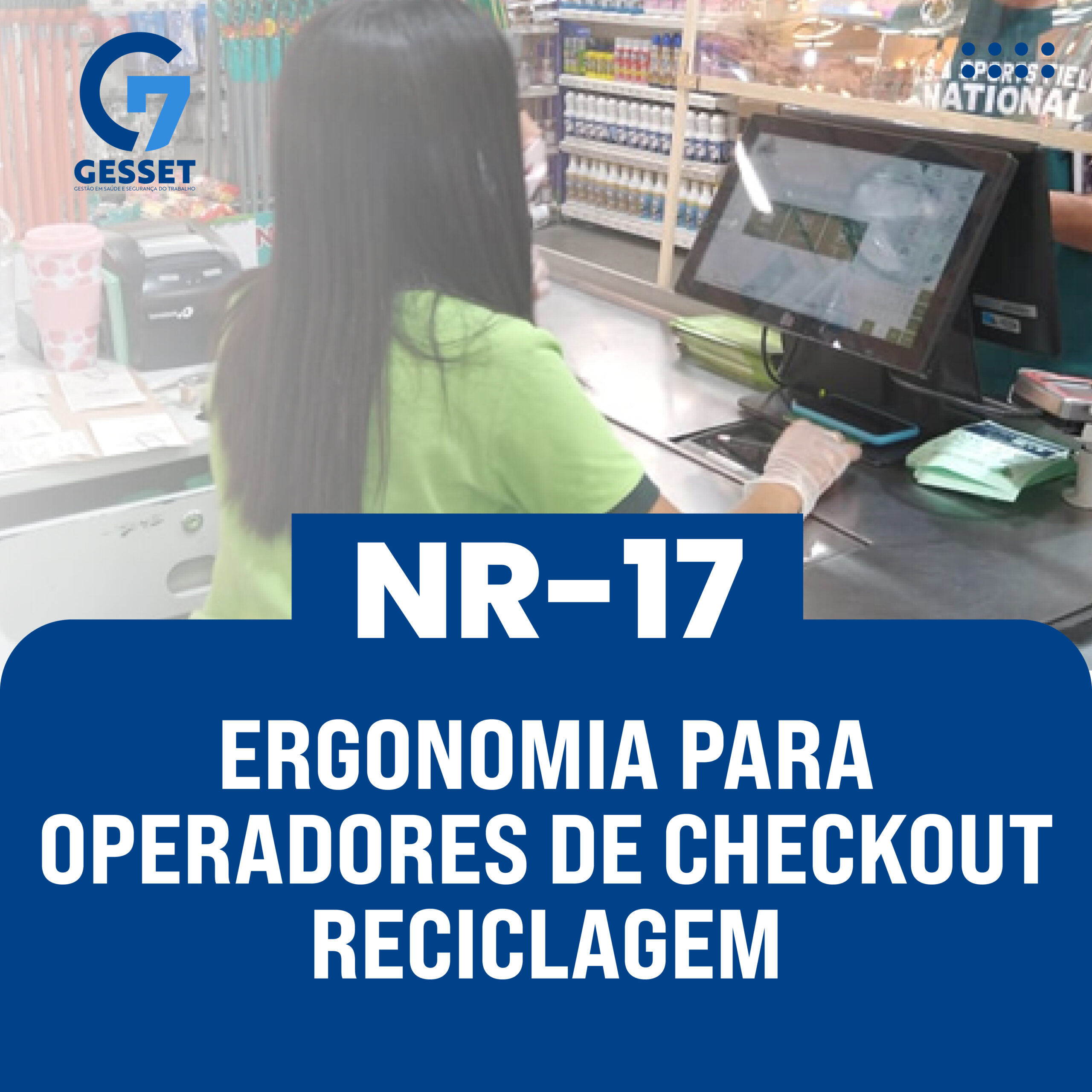 NR 17 – Ergonomia para Operadores de Check-Out – Reciclagem