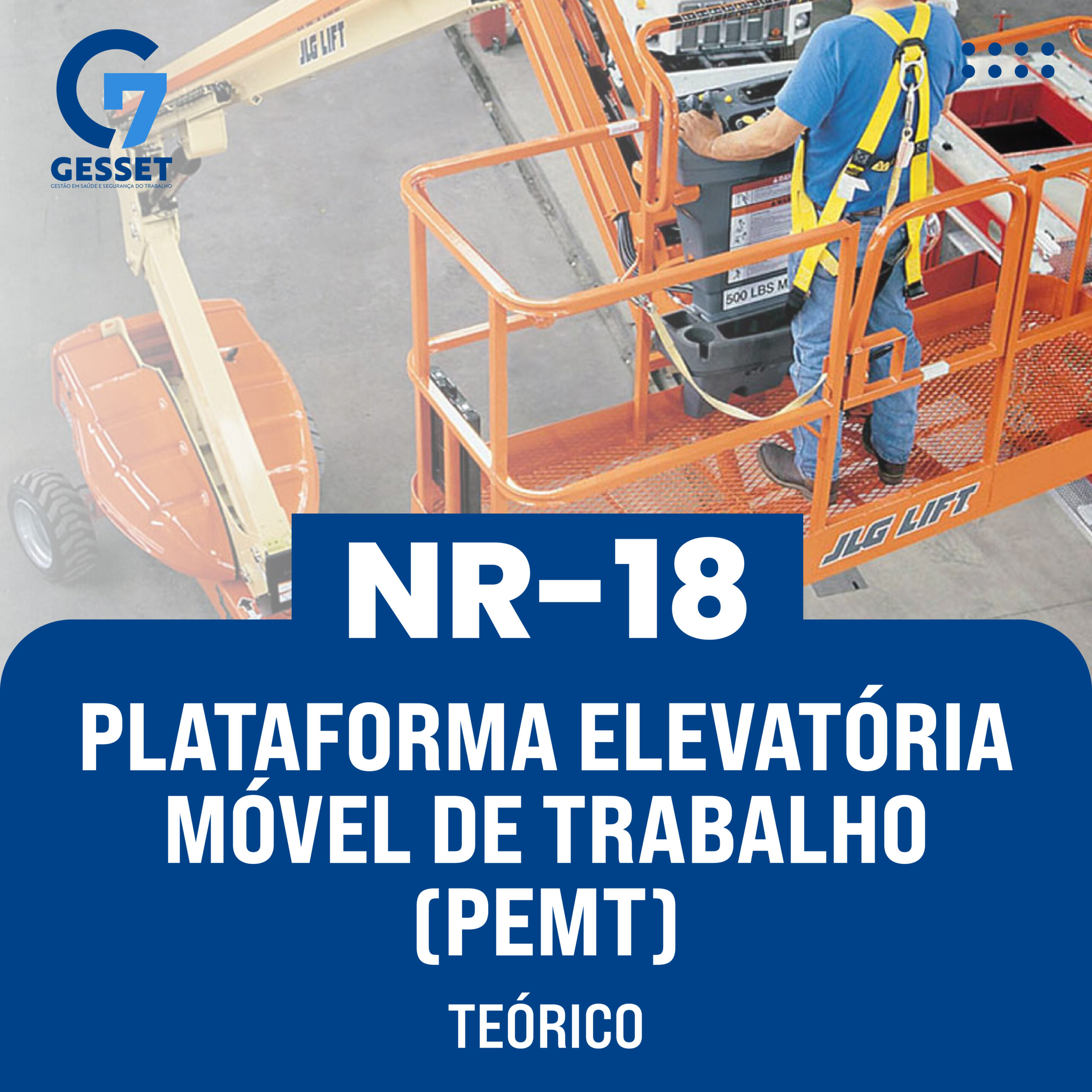 NR 18 – Plataforma Elevatória Móvel de Trabalho (PEMT) –Teórico