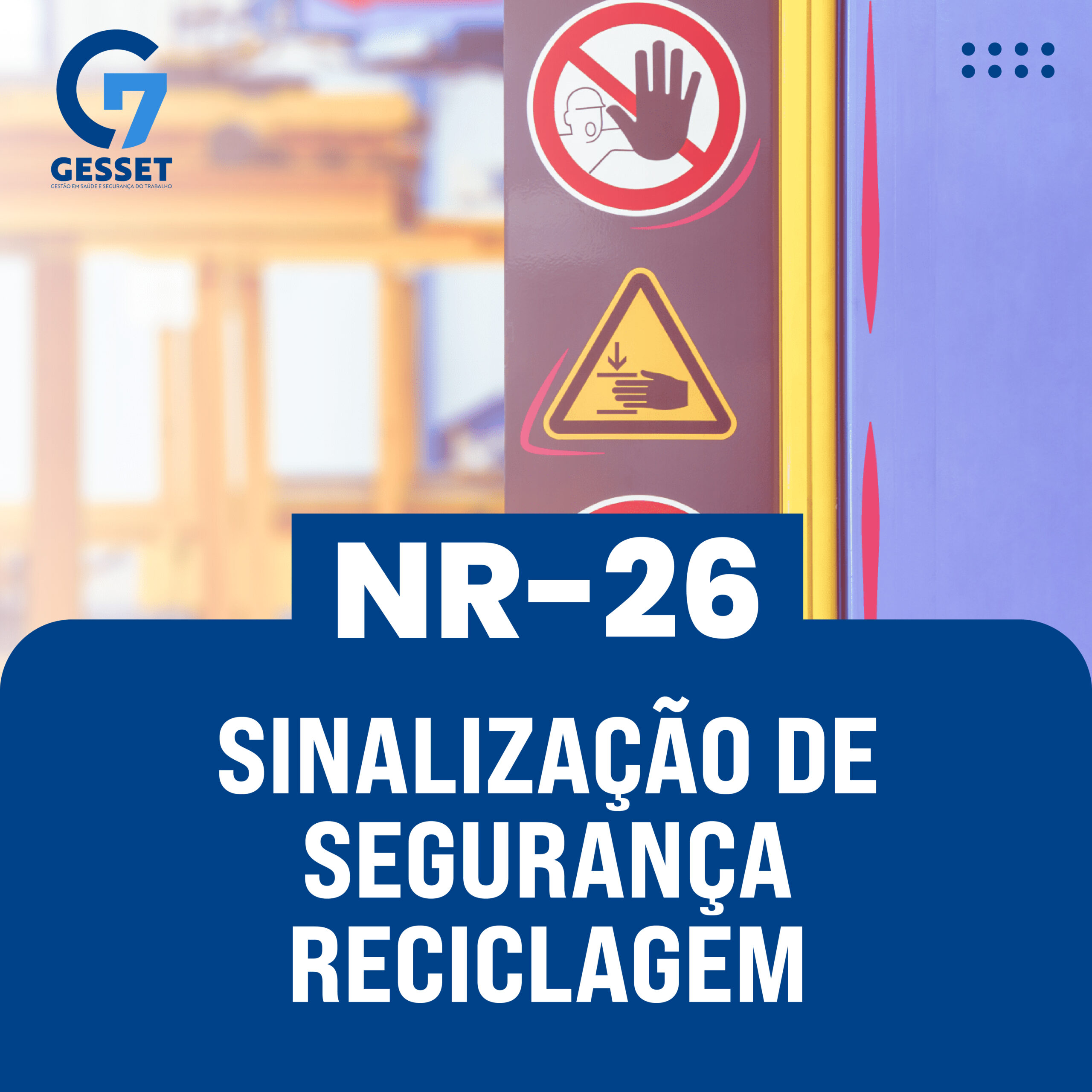 NR 26 – Sinalização de Segurança Reciclagem