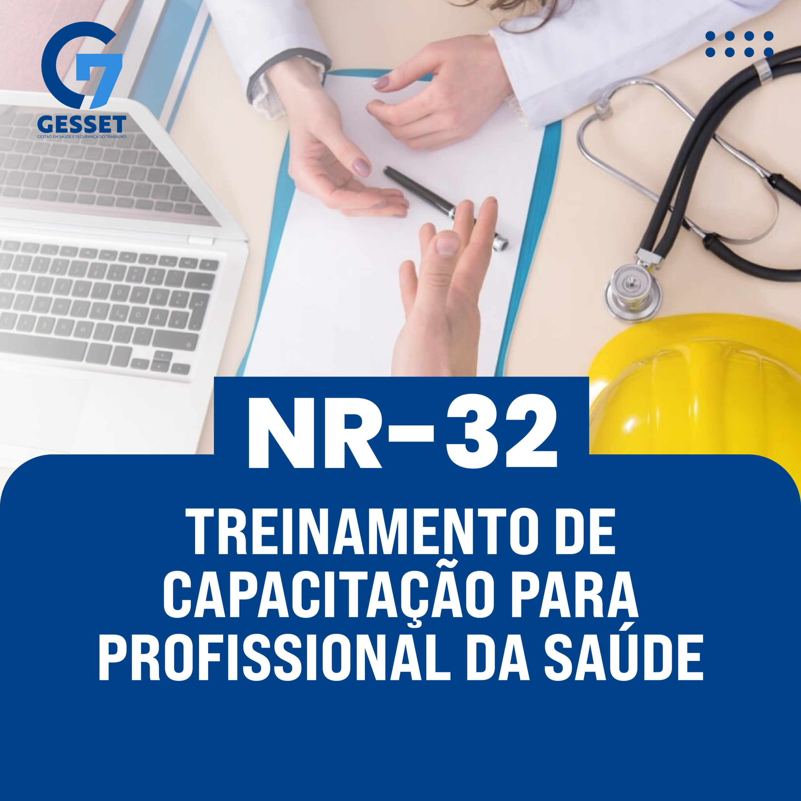 NR 32 – Treinamento De Capacitação Para Profissional De Saúde