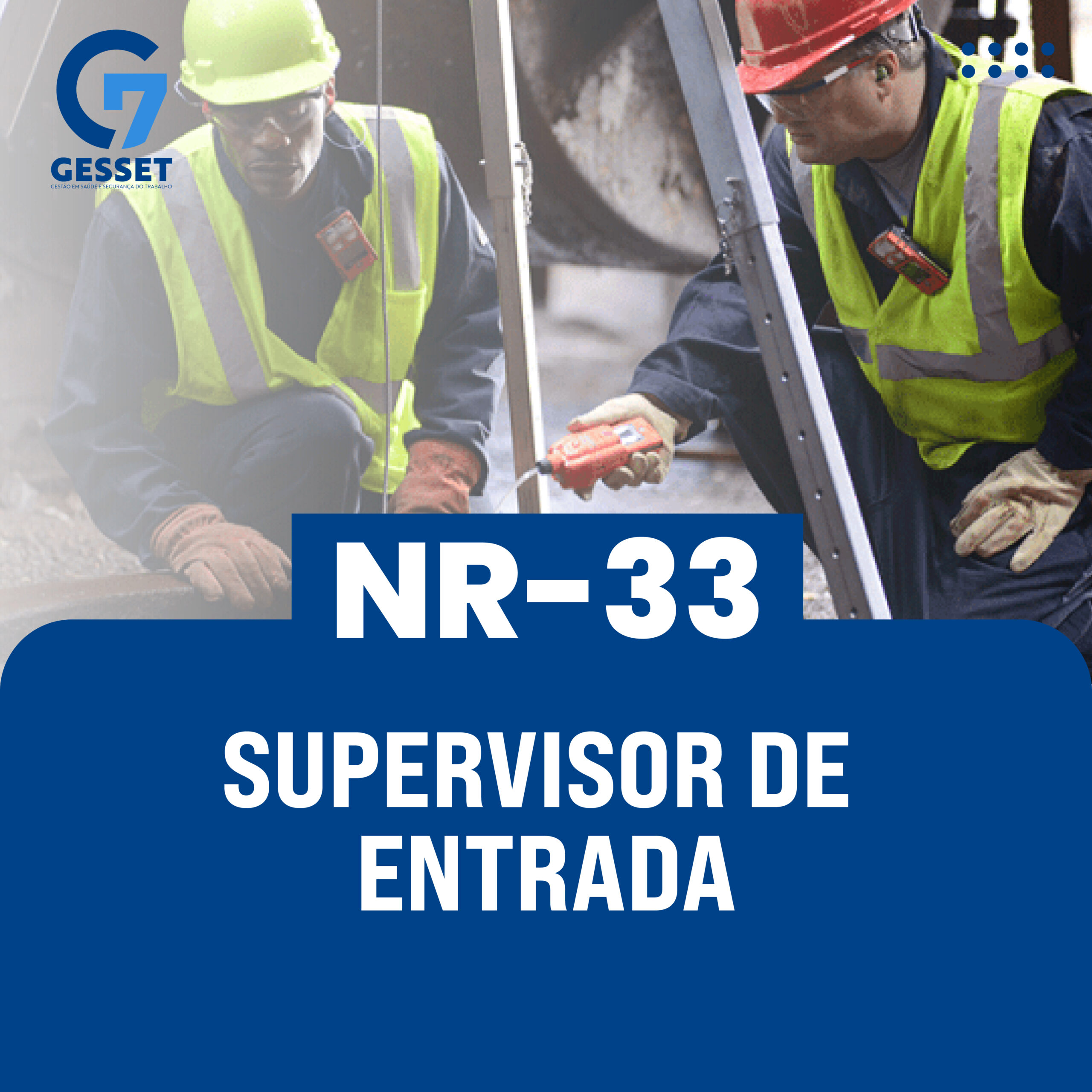 NR 33 – Supervisor De Entrada – Teórico