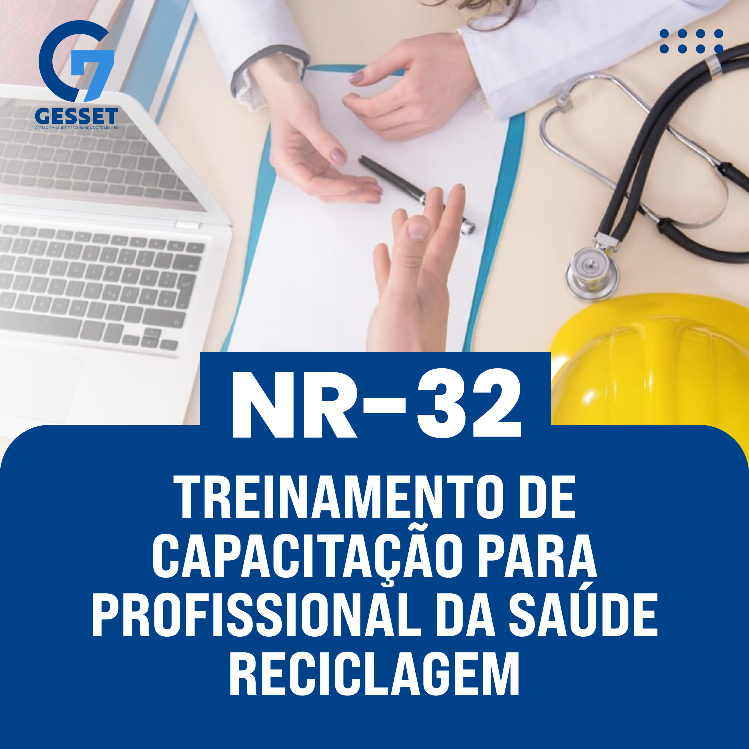 NR 32 – Treinamento de Capacitação para Profissional de Saúde – Reciclagem