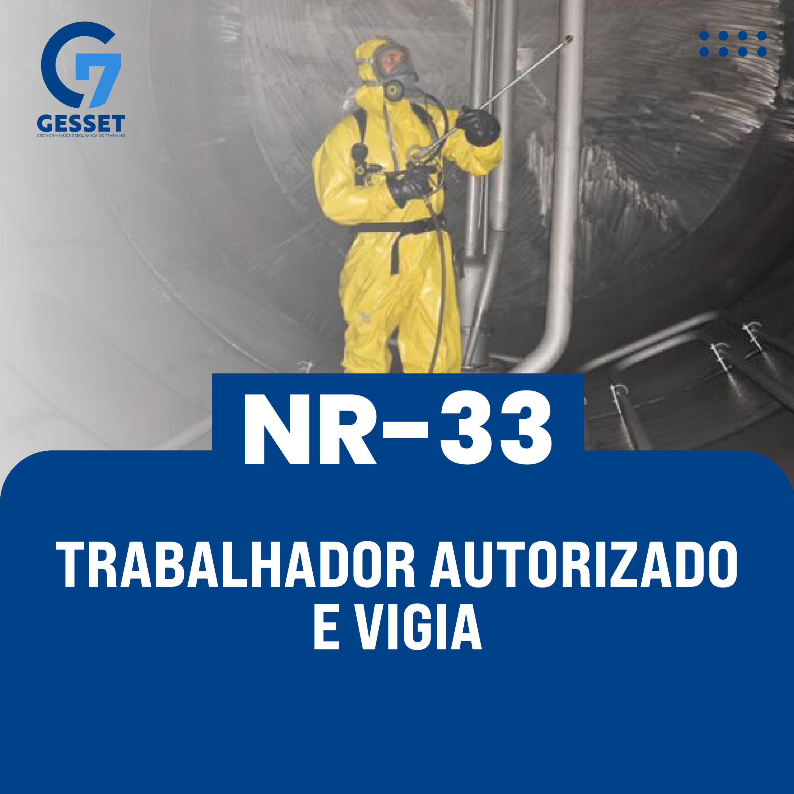 NR 33 – Trabalhador Autorizado E Vigia – Teórico