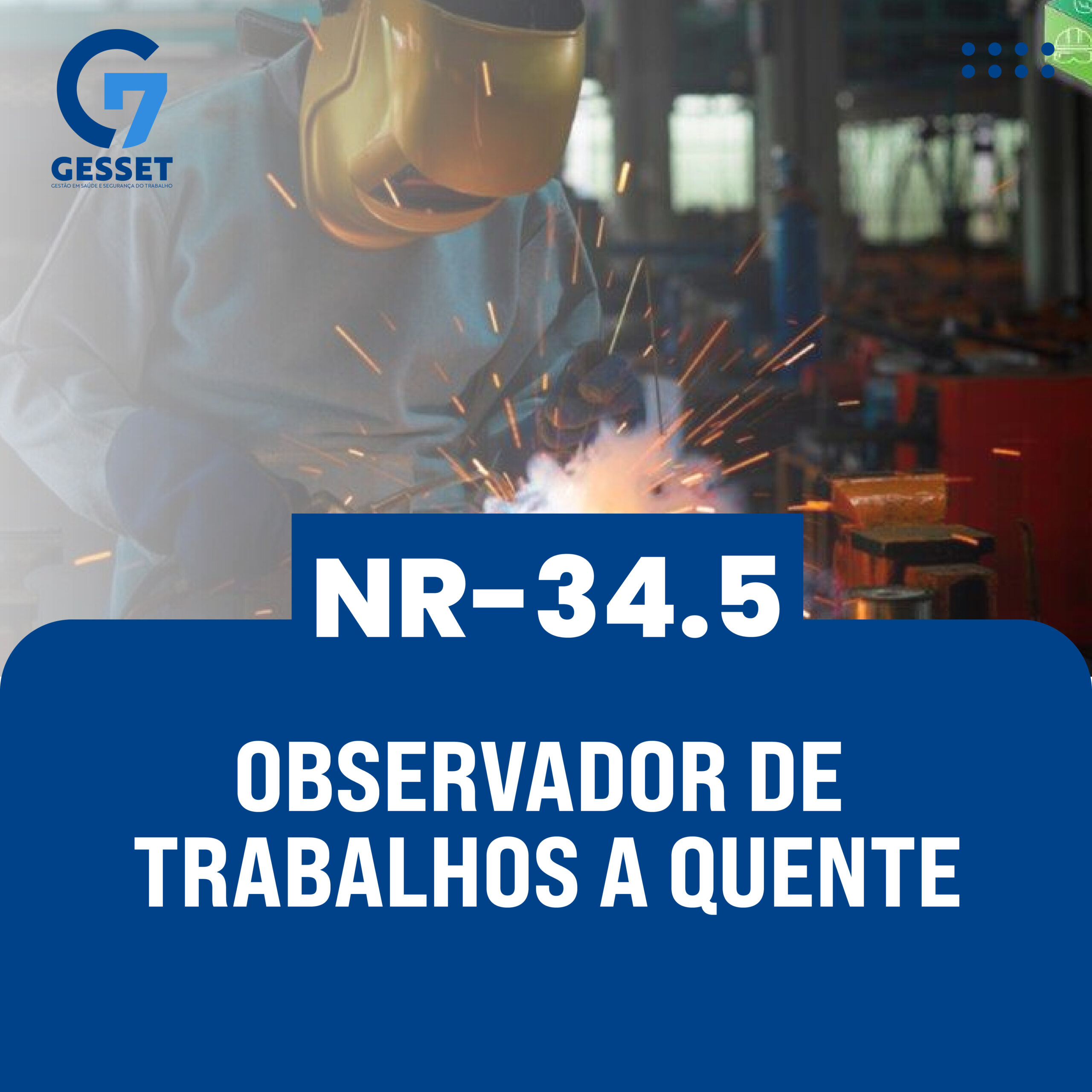 NR 34.5 – Observador de Trabalhos a Quente