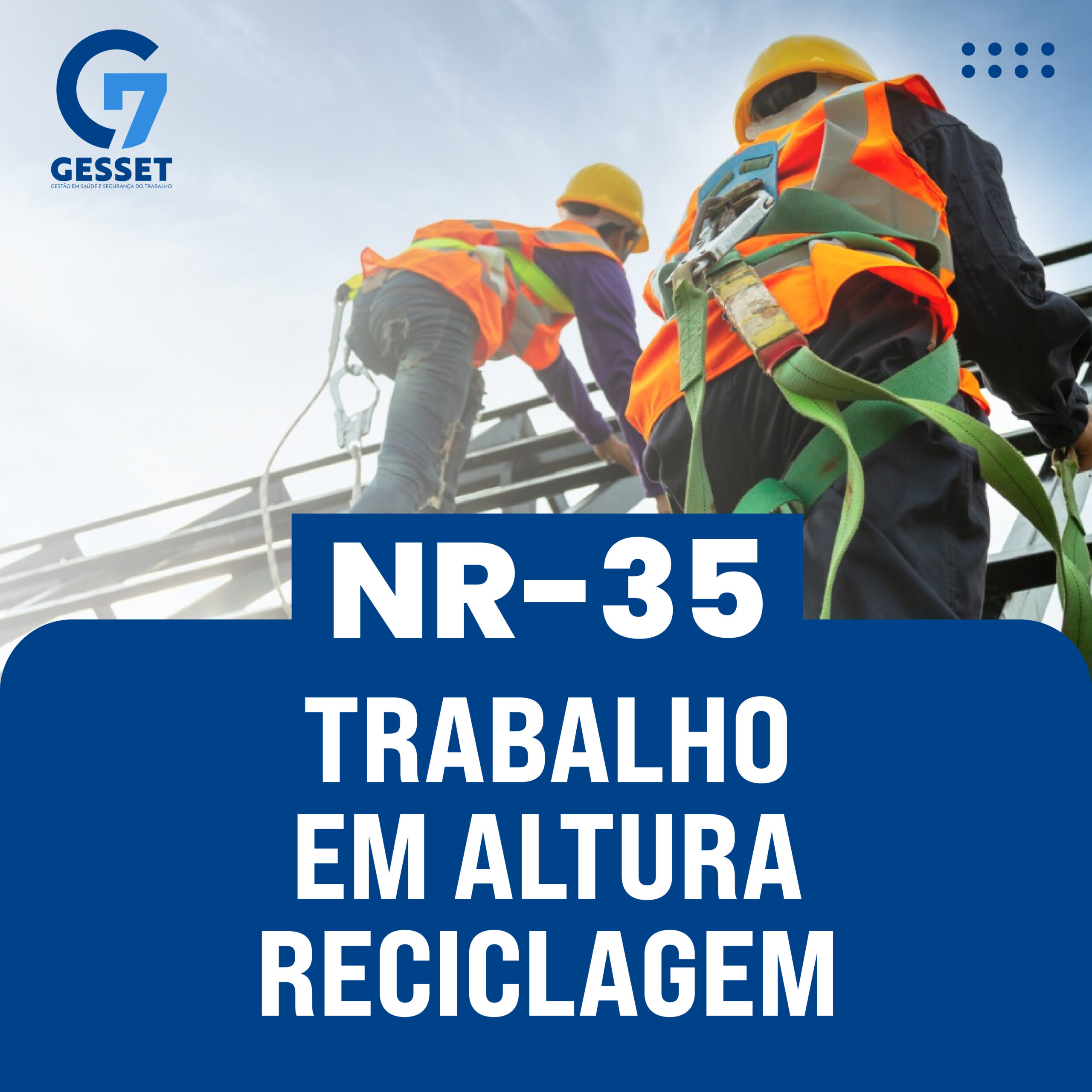 NR 35 – Trabalho em Altura – Teórico – Reciclagem
