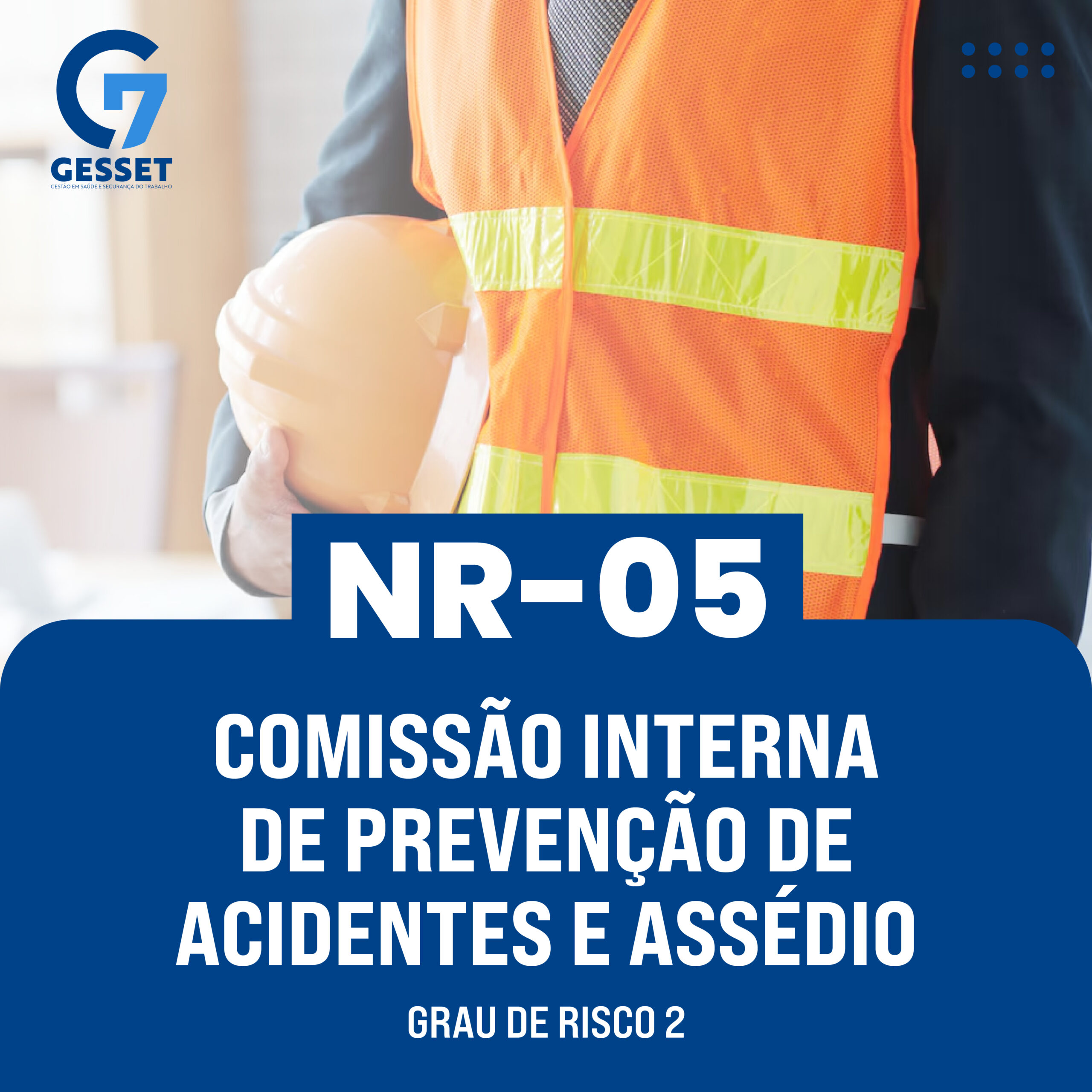 NR 05 CIPA – Comissão Interna de Prevenção de Acidentes – Grau De Risco 2 – Parte Teórica